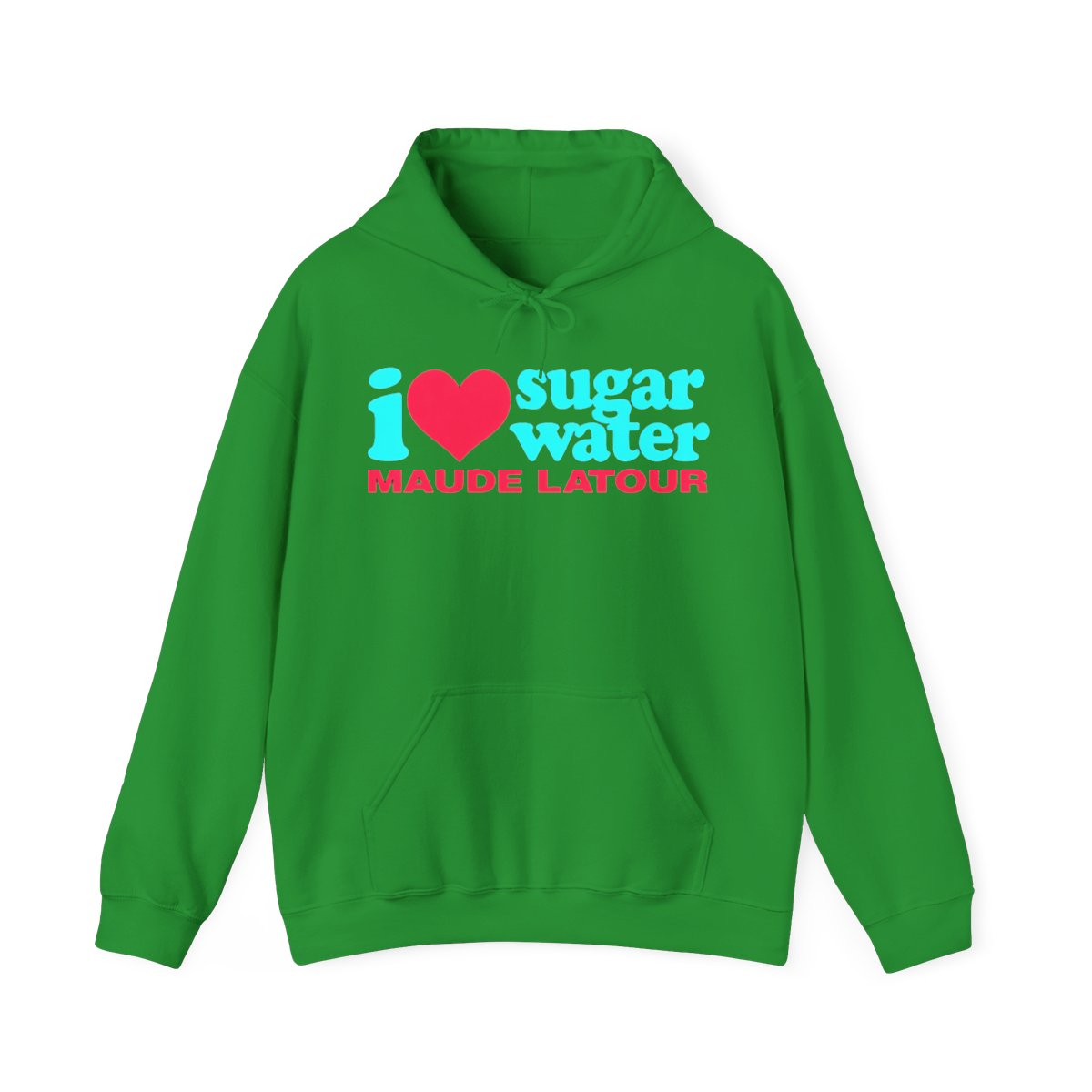 I Love Sugar Water Maude Latour Shirt, hoodie, sweater, long sleeve and Hoodie - alternate angle 5, merchandise